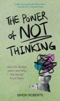 The_power_of_not_thinking